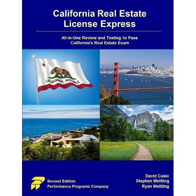 California Real Estate License Express - 2nd Edition by  David Cusic & Stephen Mettling & Ryan Mettling (Paperback)