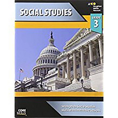 Core Skills Social Studies Workbook Grade 3 - by  Houghton Mifflin Harcourt (Paperback)