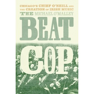 The Beat Cop - by  Michael O'Malley (Hardcover) - 1 of 1
