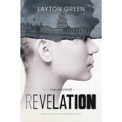 Unknown 9: Revelation - by  Layton Green (Paperback)
