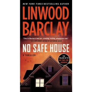 No Safe House - by  Linwood Barclay (Paperback) - 1 of 1
