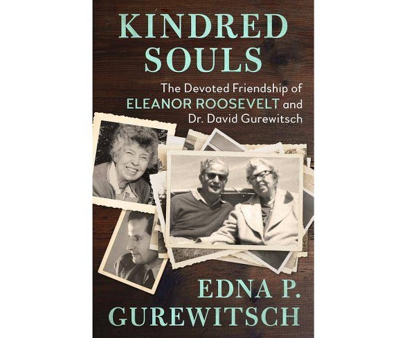 Kindred Souls - by  E P Gurewitsch (Paperback)