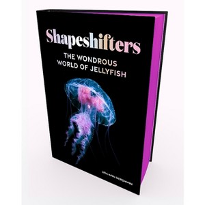 Shapeshifters - by  Lisa-Ann Gershwin (Hardcover) - 1 of 1