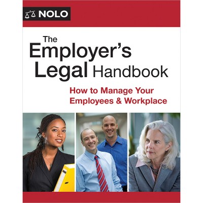 The Employer's Legal Handbook - 17th Edition by  Aaron Hotfelder (Paperback)
