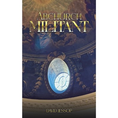 Abchurch Militant - by David Jessop