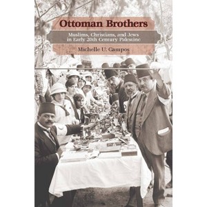 Ottoman Brothers - by  Michelle U Campos (Hardcover) - 1 of 1
