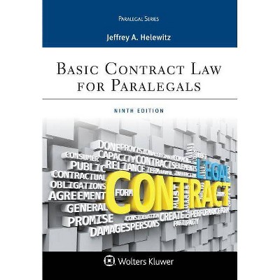 Basic Contract Law for Paralegals - (Aspen Paralegal) 9th Edition by  Jeffrey A Helewitz (Paperback)