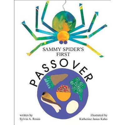 Sammy Spider's First Passover - by  Sylvia A Rouss (Paperback)