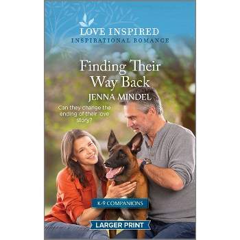 Finding Their Way Back - (K-9 Companions) Large Print by  Jenna Mindel (Paperback)