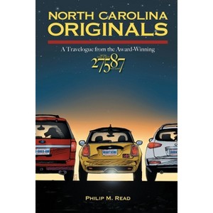 North Carolina Originals - by  Philip M Read (Paperback) - 1 of 1