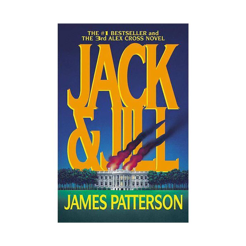 Jack & Jill - (Alex Cross Novels) by  James Patterson (Paperback), 1 of 2