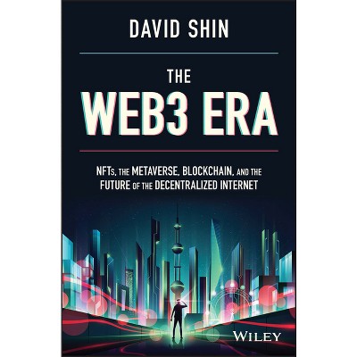 The Web3 Era - by David Shin (Hardcover)