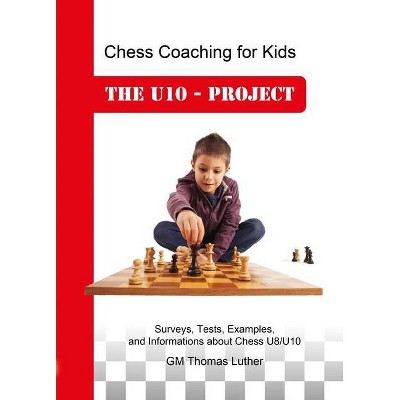 Chess Coaching for Kids - by  Luther (Hardcover)