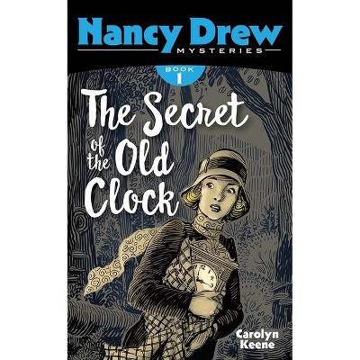 The Secret of the Old Clock - by  Carolyn Keene (Paperback)