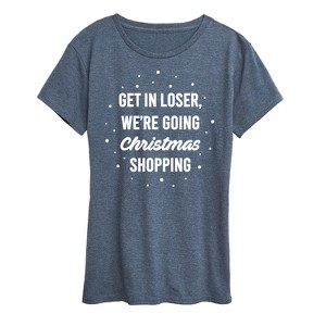 Women's - Instant Message - Get In Loser Christmas Shopping Short Sleeve Graphic T-Shirt - 1 of 4