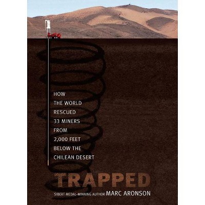  Trapped - by  Marc Aronson (Hardcover) 