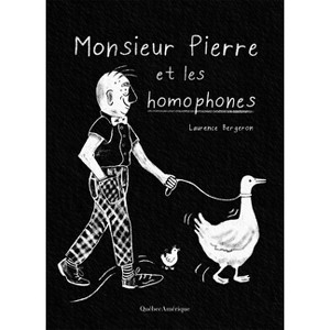 Monsieur Pierre Et Les Homophones - by  Laurence Bergeron (Paperback) - 1 of 1