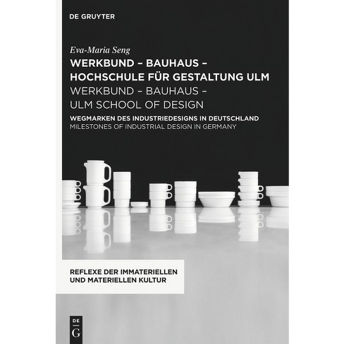 Werkbund - Bauhaus - Hochschule Für Gestaltung Ulm / Werkbund