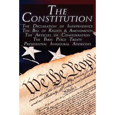 The Constitution of the United States of America, the Bill of Rights & All Amendments, the Declaration of Independence, the Articles of