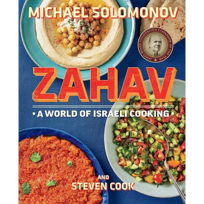 Zahav - by  Michael Solomonov & Steven Cook (Hardcover)