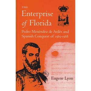 The Enterprise of Florida - by  Eugene Lyon (Paperback) - 1 of 1