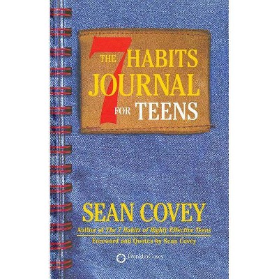 7 Habits Journal for Teens - by  Sean Covey (Paperback)