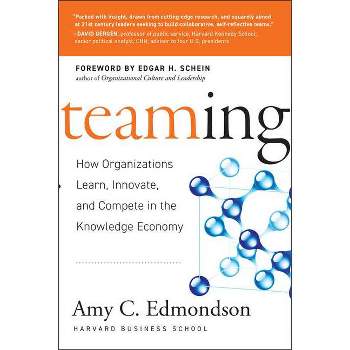 Teaming - by  Amy C Edmondson (Hardcover)