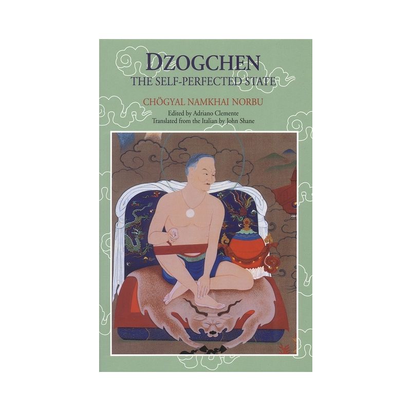 Dzogchen - by  Chogyal Namkhai Norbu (Paperback), 1 of 2
