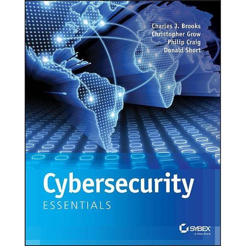Cybersecurity Essentials By Charles J Brooks Christopher Grow Philip Craig Donald Short Paperback Target