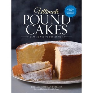 Ultimate Pound Cakes Revised and Expanded Edition - (Hardcover) - 1 of 1