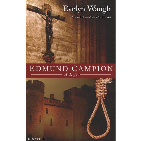 Edmund Campion by Evelyn Waugh