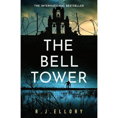 The Bell Tower - by  R J Ellory (Paperback)