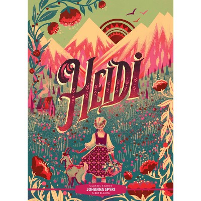 Classic Starts(r) Heidi - By Johanna Spyri (hardcover) : Target