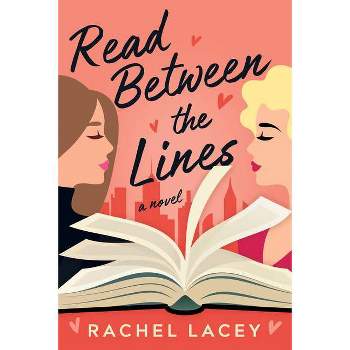 Read Between the Lines - (Ms. Right) by  Rachel Lacey (Paperback)