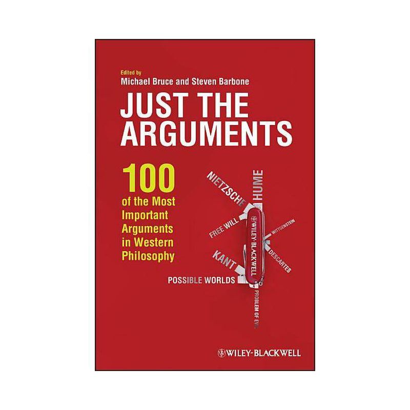 Just the Arguments - by  Michael Bruce & Steven Barbone (Paperback), 1 of 2