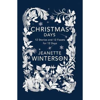 Christmas Days - by Jeanette Winterson