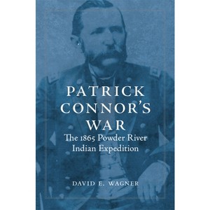 Patrick Connor's War - by  David E Wagner (Paperback) - 1 of 1