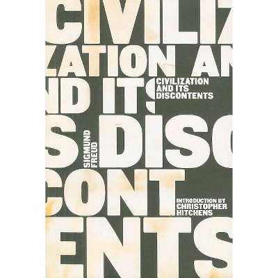 Civilization and Its Discontents - by  Sigmund Freud (Paperback)