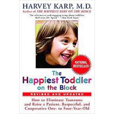 The Happiest Toddler on the Block (Revised) (Paperback) by Harvey Karp