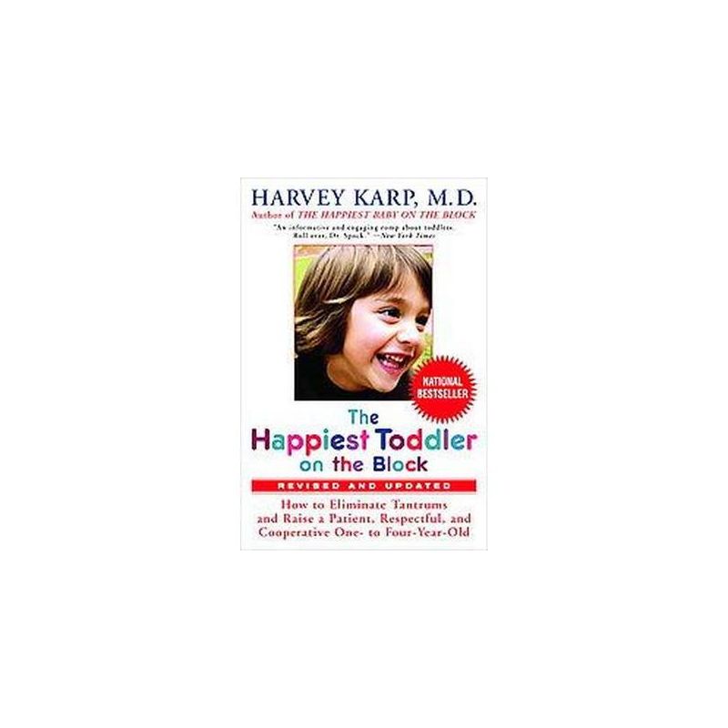 The Happiest Toddler on the Block (Revised) (Paperback) by Harvey Karp, 1 of 2