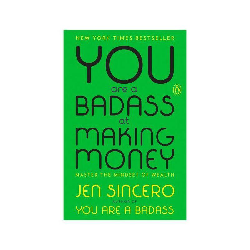 You Are a Badass at Making Money by Jen Sincero (Paperback), 1 of 5