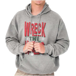 Funny Christmas Wreck The Halls Hoodie Sweatshirt Women Men Brisco Brands - 1 of 4