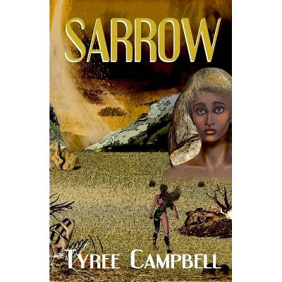 Sarrow - by  Tyree Campbell (Paperback)