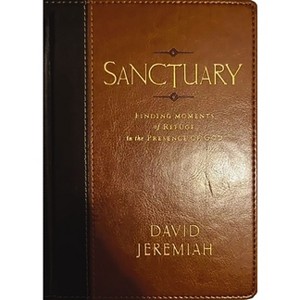 Sanctuary - by  David Jeremiah (Leather Bound) - 1 of 1