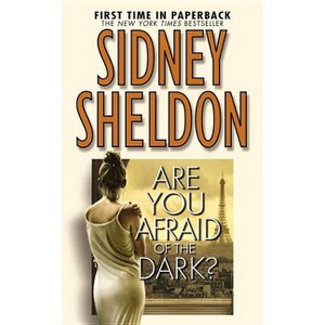 Are You Afraid of the Dark? - by  Sidney Sheldon (Paperback) - 1 of 1