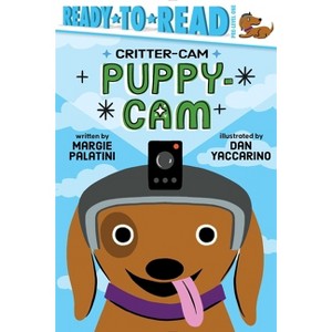 Puppy-CAM - (Critter-CAM) by Margie Palatini - 1 of 1