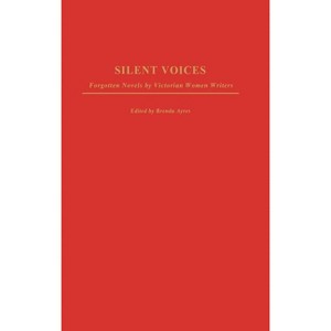 Silent Voices - (Contributions in Women's Studies) by  Brenda Ayres (Hardcover) - 1 of 1