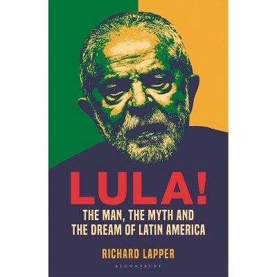 Lula! - by  Richard Lapper (Hardcover)