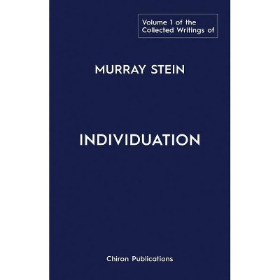 The Collected Writings of Murray Stein - (Paperback)