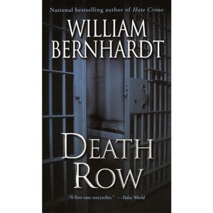 Death Row - (Ben Kincaid) by  William Bernhardt (Paperback) - 1 of 1